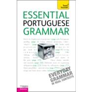 Essential Portuguese Grammar : Everyday Grammer In Real Contexts