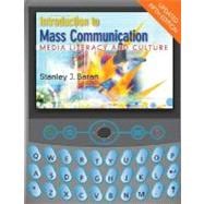 Introduction to Mass Communication: Media Literacy and Culture with Media World 2.0 DVD-ROM, Updated Fifth Edition