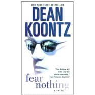Fear Nothing A Novel