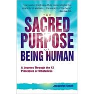 The Sacred Purpose of Being Human