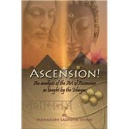 Ascension! : An Analysis of the Art of Ascension as Taught by the Ishayas