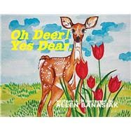 Oh Deer! Yes Dear.
