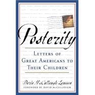 Posterity : Letters of Great Americans to Their Children