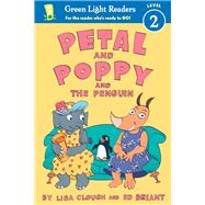 Petal and Poppy and the Penguin