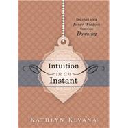 Intuition in an Instant