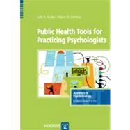 Public Health Tools for Practicing Psychologists