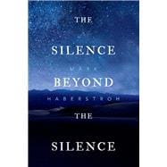 The Silence Beyond the Silence