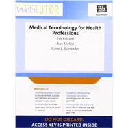 WebTutor™ Advantage on Blackboard® Printed Access Card for Ehrlich/Schroeder's Medical Terminology for Health Professions, 7th