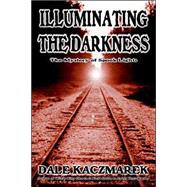 Illuminating the Darkness