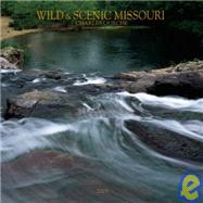 Wild & Scenic Missouri 2003 Calendar