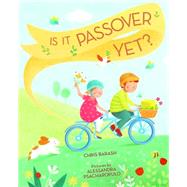 Is It Passover Yet?
