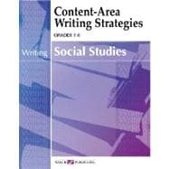 Content-area Writing Strategies For Social Studies: Grade 7-9