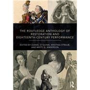 Restoration and Eighteenth-Century Drama in Performance: An Anthology