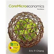 Loose-leaf Version for CoreMicroeconomics