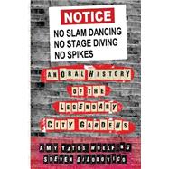 No Slam Dancing No Stage Diving No Spikes