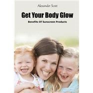 Get Your Body Glow