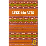 Navajo Luke and Acts