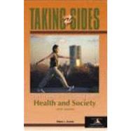 Taking Sides Health and Society : Clashing Views on Controversial Issues in Health and Society