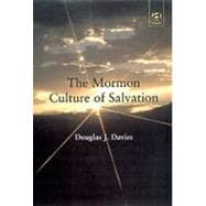 The Mormon Culture of Salvation