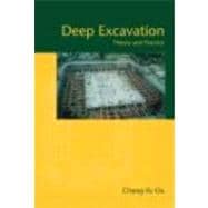 Deep Excavation: Theory and Practice