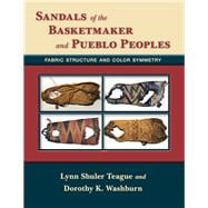 Sandals of the Basketmaker and Pueblo Peoples