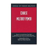 Chinese Military Power: Report of an Independent Task Force