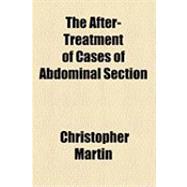 The After-treatment of Cases of Abdominal Section
