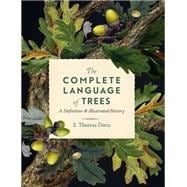 The Complete Language of Trees A Definitive and Illustrated History book cover, ISBN 9781577153306