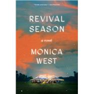 Revival Season A Novel