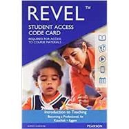 REVEL for Introduction to Teaching Becoming a Professional -- Access Card