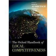 The Oxford Handbook of Local Competitiveness