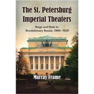 The St. Petersburg Imperial Theaters