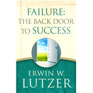 Failure: the Back Door to Success