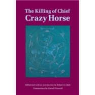 The Killing of Chief Crazy Horse