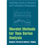 Wavelet Methods for Time Series Analysis
