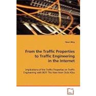 From the Traffic Properties to Traffic Engineering in the Internet