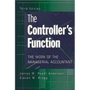 The Controller's Function: The Work of the Managerial Accountant, 3rd Edition