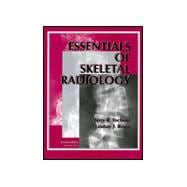 Essentials of Skeletal Radiology,9780683093308