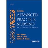 Advanced Practice Nursing : An Integrative Approach