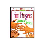 Fun Fingers, Fancy Feet