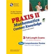 Praxis II Mathematics Content Knowledge Test (Test Code 0061) the Best Teachers' Test Preparation for
