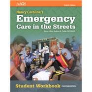Nancy Caroline's Emergency Care in the Streets Student Workbook (without answer key)