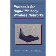 Protocols for High-efficiency Wireless Networks