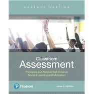 Classroom Assessment Principles and Practice that Enhance Student Learning and Motivation.
