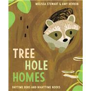 Tree Hole Homes Daytime Dens and Nighttime Nooks
