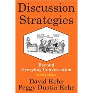 Discussion Strategies Beyond Everyday Conversation