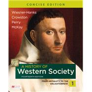 A History of Western Society, Concise Edition, Volume 1