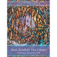 Jane Against the Grain
