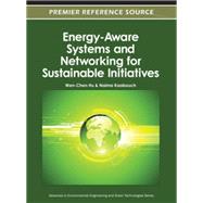 Energy-Aware Systems and Networking for Sustainable Initiatives