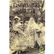 Fashionable Asheville: Volumes One and Two